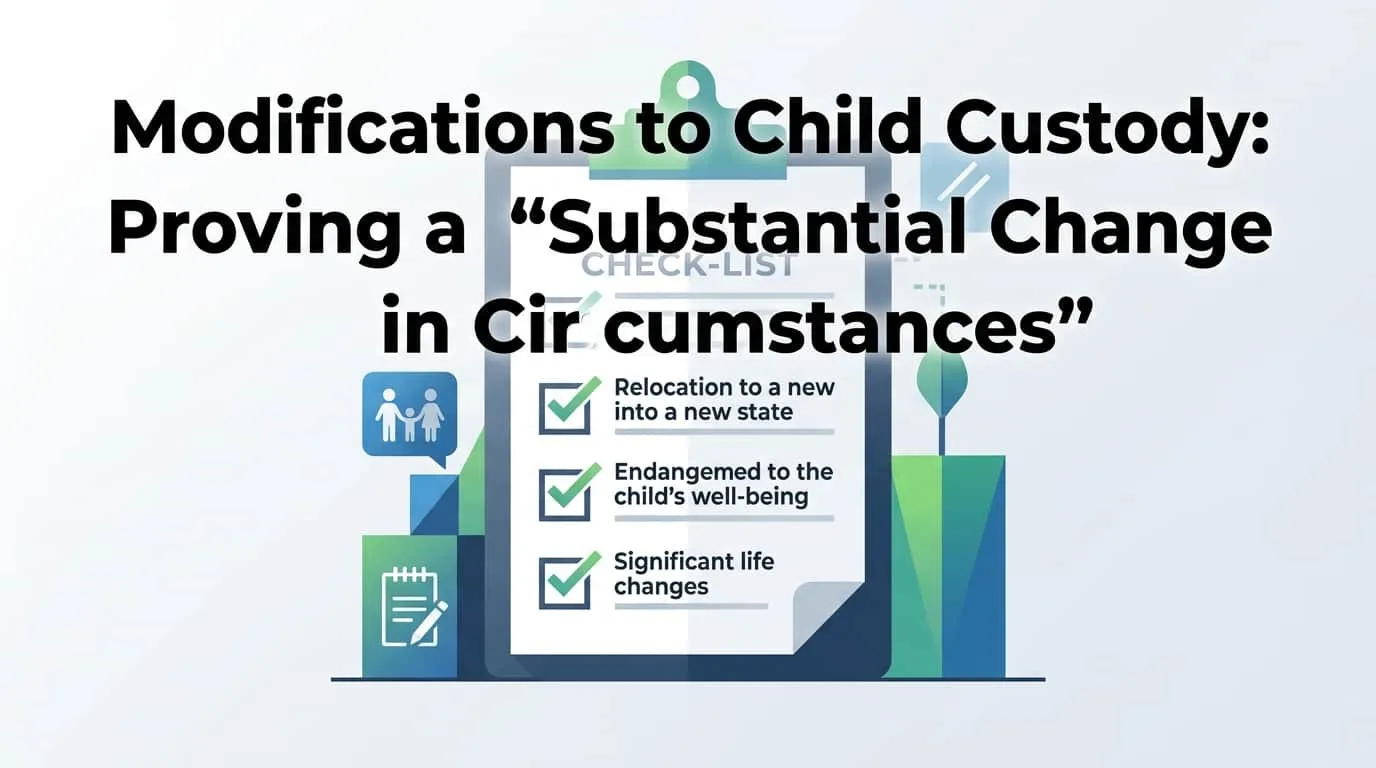 Custody Modification in Orlando: Proving a Substantial Change